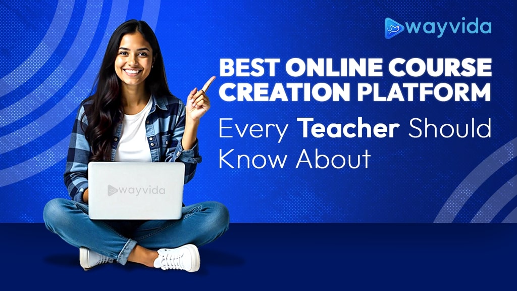Best Online Course Creation Platform Every Teacher Should Know About 1 Best Online Course Creation Platform Every Teacher Should Know About