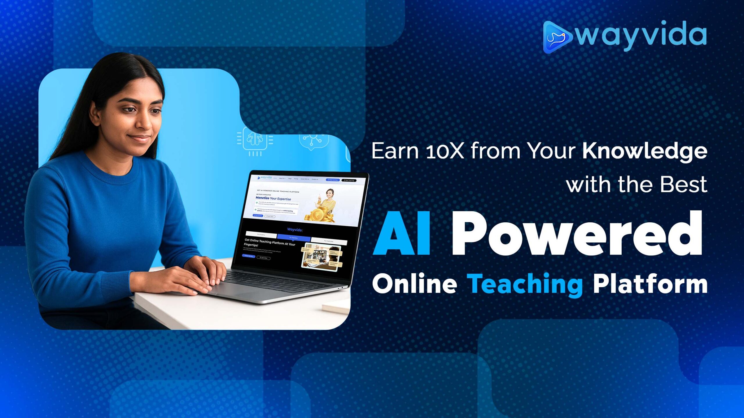 Earn 10X from Your Knowledge with the Best AI Powered Online Teaching Platform