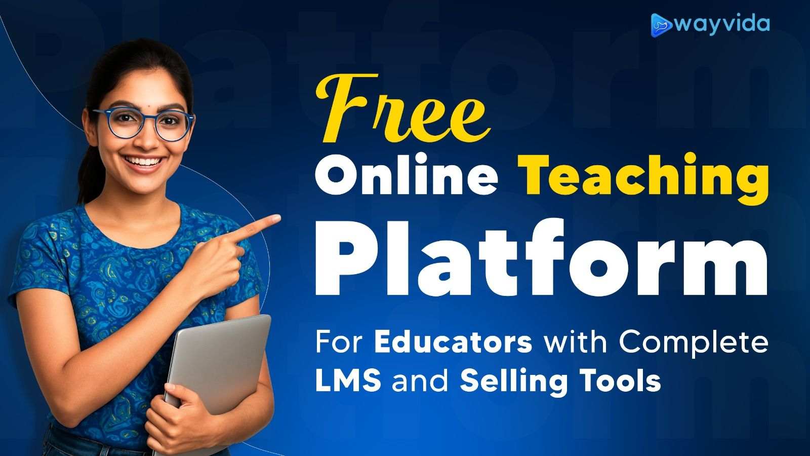 Free Online Teaching Platform for Educators with Complete LMS and Selling Tools
